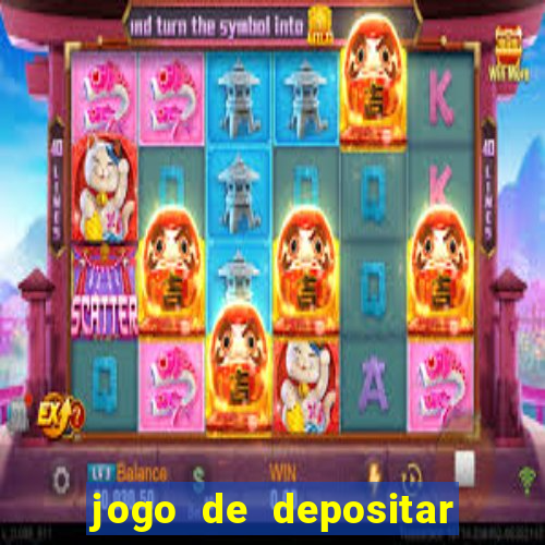 jogo de depositar 5 reais